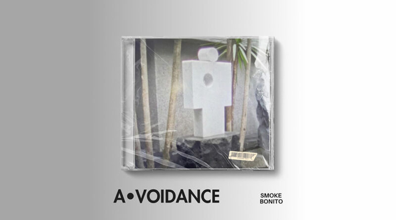 Smoke Bonito - Avoidance