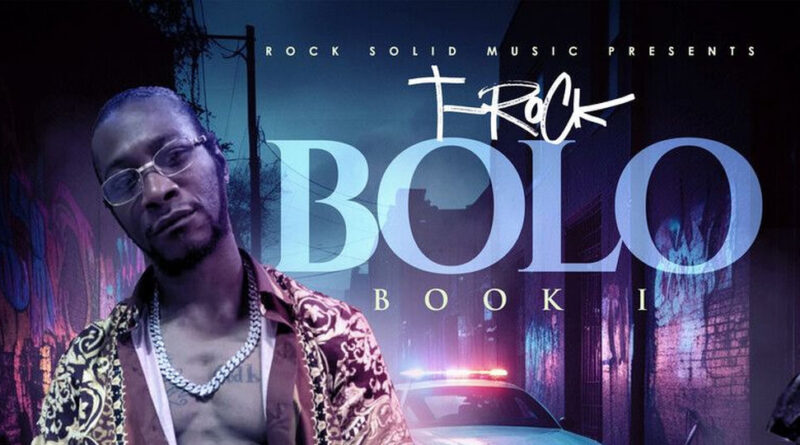 T-Rock - BOLO Book I