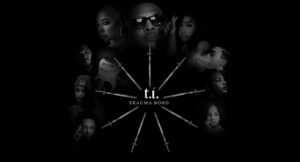 T.I. - Trauma Bond