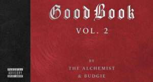 The Alchemist & Budgie - The Good Book, Vol. 2