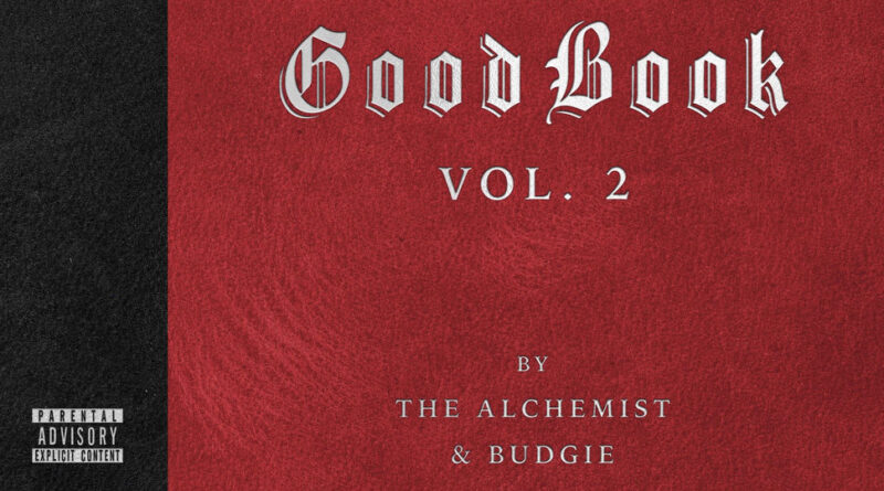 The Alchemist & Budgie - The Good Book, Vol. 2