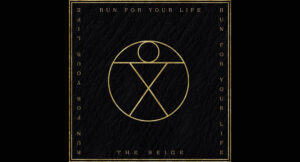 The Seige - Run for Your Life