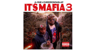 A-One & CheezeOnDaSlap - It's Mafia, Pt. 3