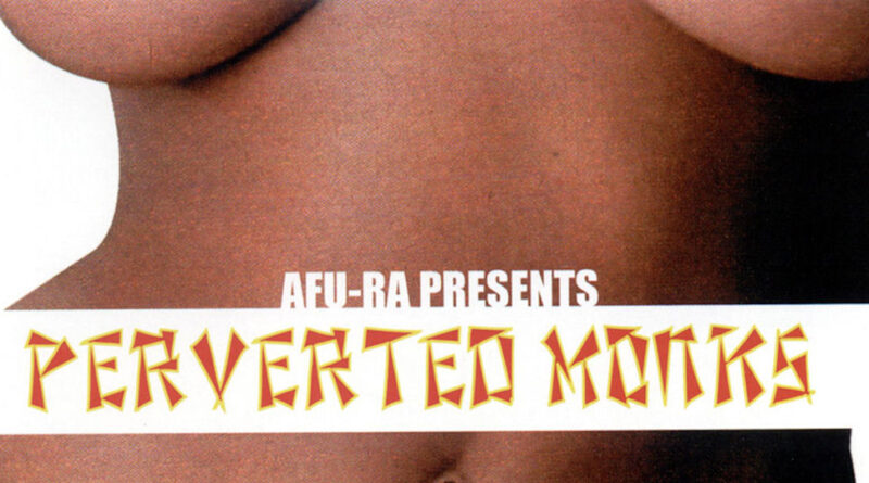 Afu Ra - Perverted Monks