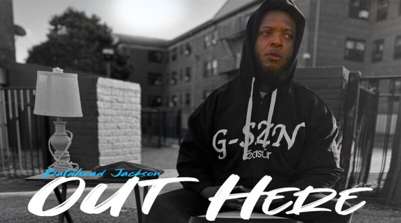 Baldhead Jackson - Out Here