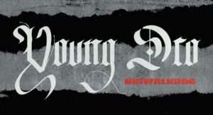 BigWalkDog - Young Dro