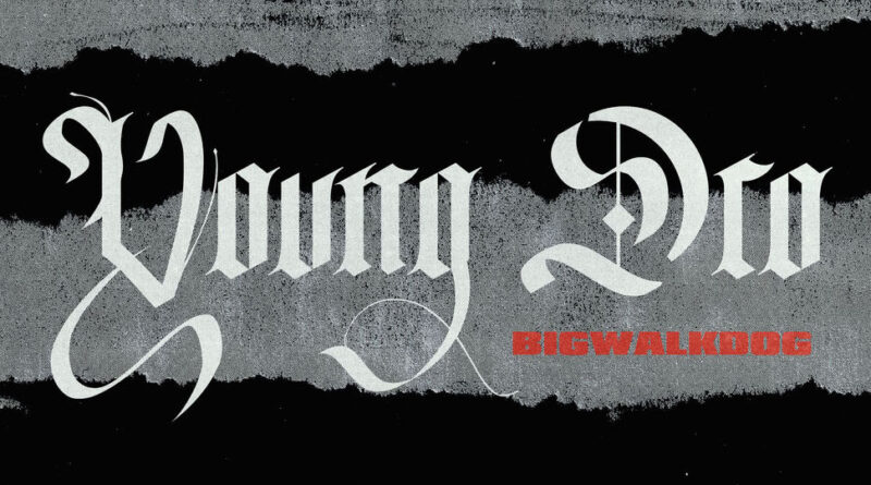 BigWalkDog - Young Dro