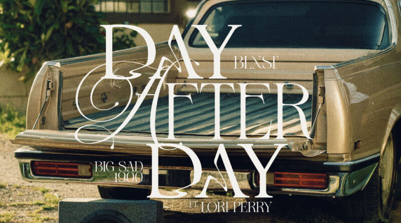 Blxst & Big Sad 1900 - Day After Day