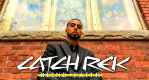 CATCH REK - Blind Faith