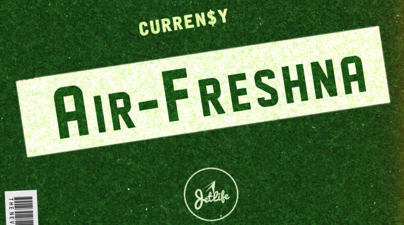 Curren$y - Air Freshna EP