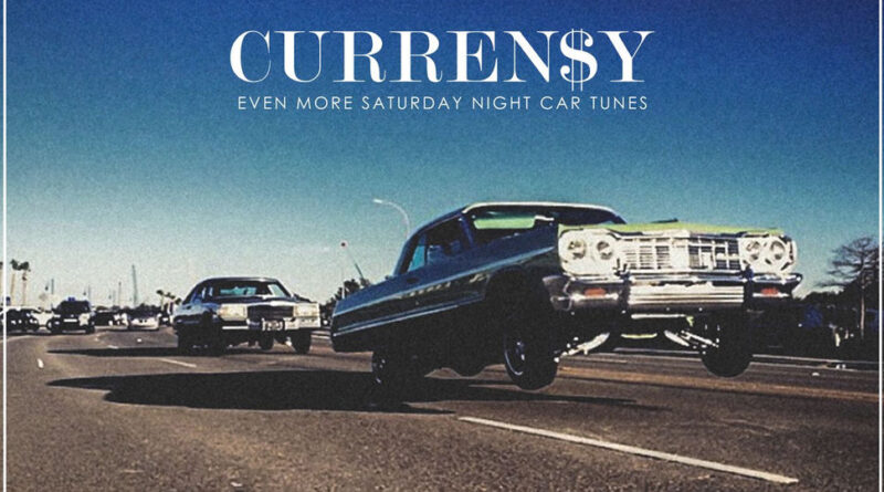 Curren$y - Even More Saturday Night Car Tunes EP