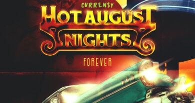 Curren$y - Hot August Nights Forever