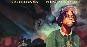 Curren$y & Trauma Tone - Highest In Charge