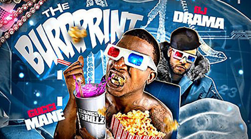 DJ Drama & Gucci Mane - The Burrprint (The Movie 3D)