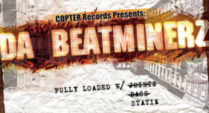 Da Beatminerz - Fully Loaded w_ Statik