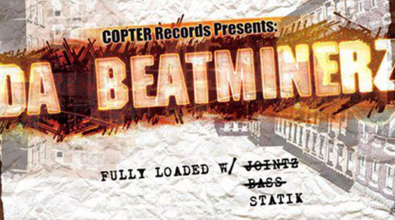 Da Beatminerz - Fully Loaded w_ Statik