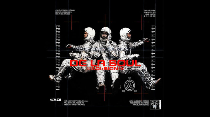 De La Soul - AOI Bionix