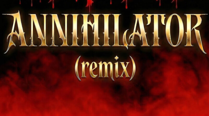 Deams - Annihilator [Remix]