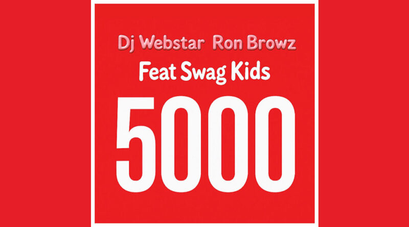 Dj Webstar & Ron Browz - 5000