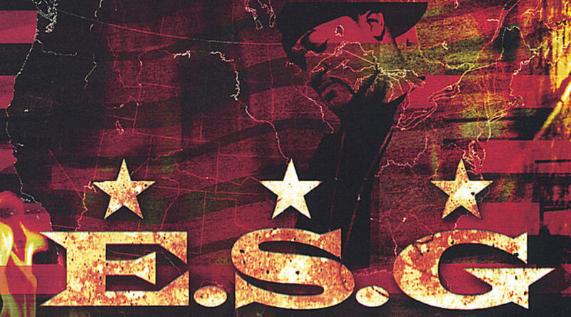 E.S.G. - All American Gangsta