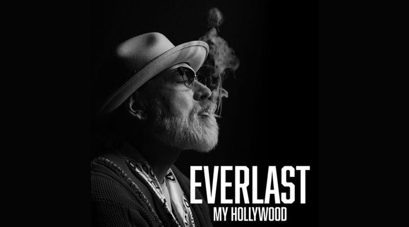 Everlast - My Hollywood