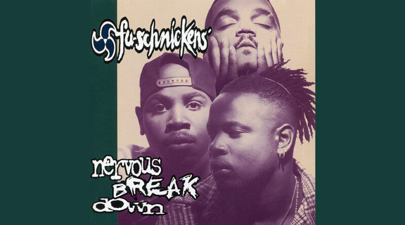 Fu-Schnickens - Nervous Breakdown
