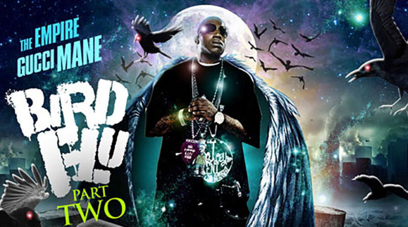 Gucci Mane - Bird Flu 2