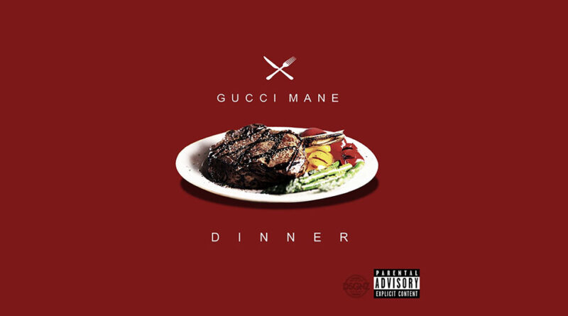Gucci Mane - Dinner