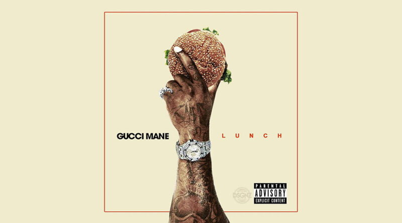 Gucci Mane - Lunch