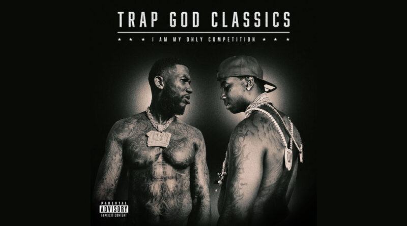 Gucci Mane - Trap God Classics I Am My Only Competition