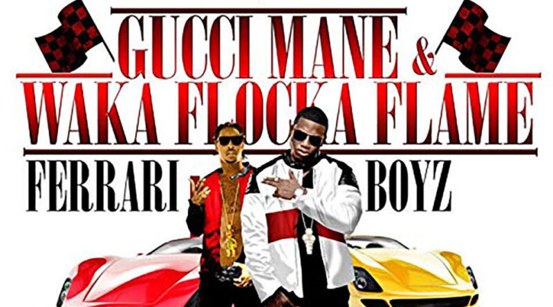 Gucci Mane & Waka Flocka Flame - Ferrari Boyz