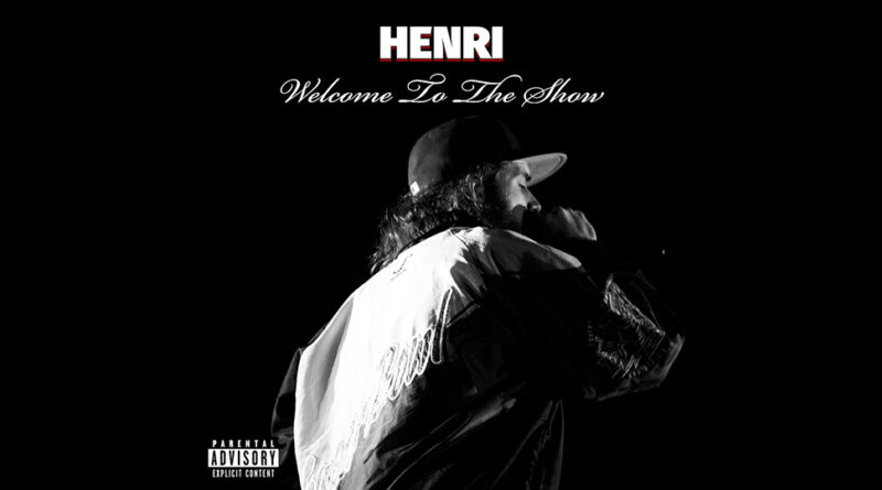 Henri - Welcome To The Show