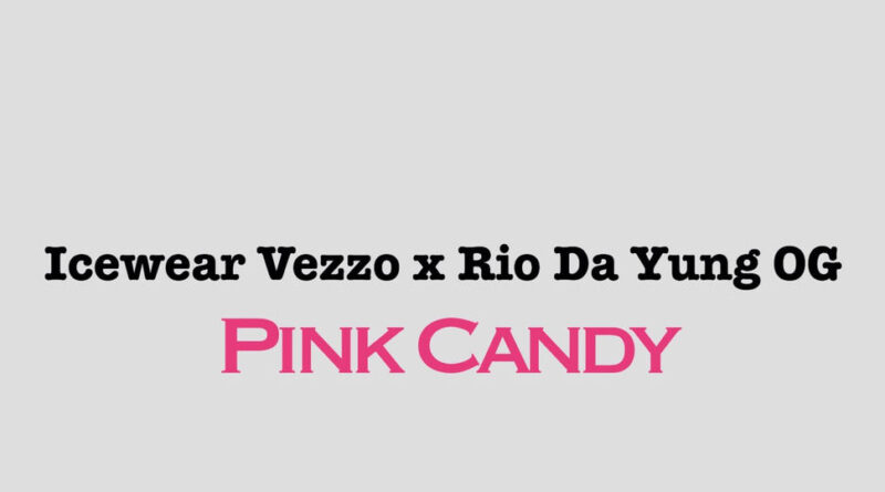 Icewear Vezzo & Rio Da Yung Og - Pink Candy