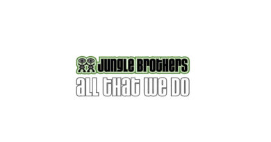 Jungle Brothers - All That We Do