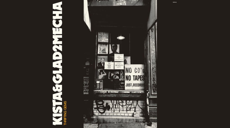 Kista & Glad2Mecha - Thrifting Gems