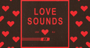 Leah Parrett & Bus Thirteen - Love Sounds