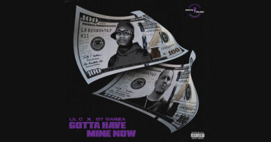 Lil C & GT Garza - Gotta Have Mine Now
