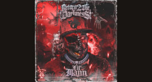 Lil Mann - Return 2 The Darkness