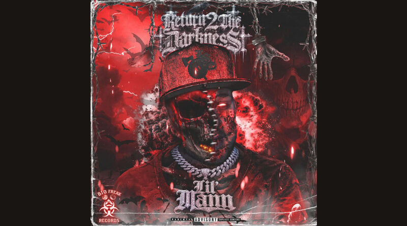 Lil Mann - Return 2 The Darkness