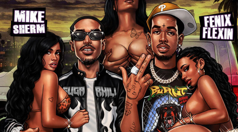 Mike Sherm & Fenix Flexin - Bang Broz