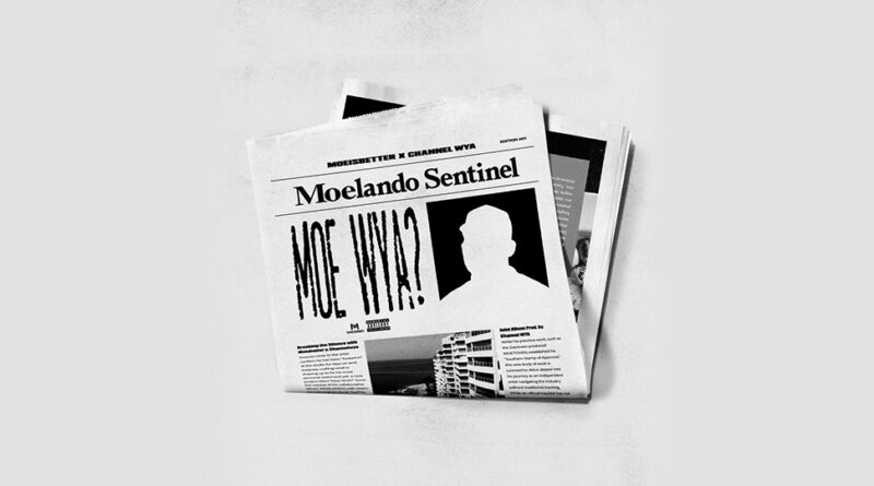 MoeIsBetter & Channel WYA - MOEWYA