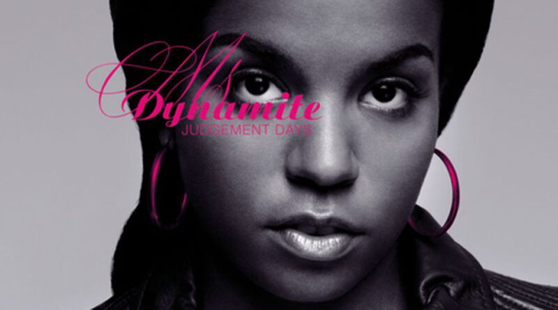 Ms. Dynamite - Judgement Days