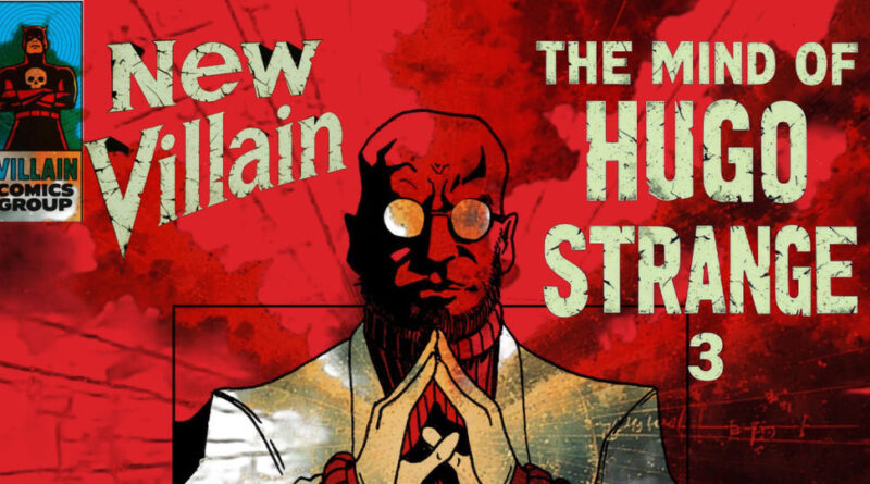 New Villain - The Mind Of Hugo Strange 3