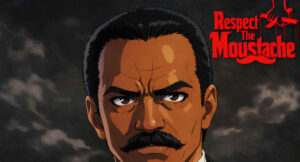 Postman L - Respect The Moustache