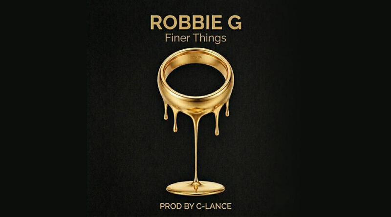 Robbie G - Finer Things