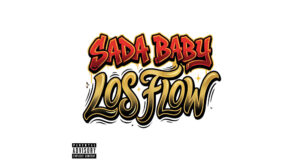 Sada Baby - Los Flow