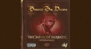 Shabazz The Disciple - The Book of Shabazz (Hidden Scrollz)