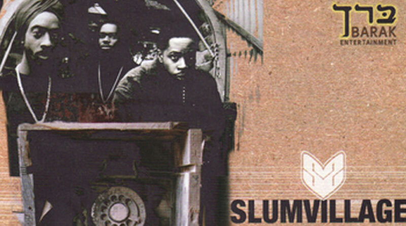 Slum Village - Fan-Tas-Tic, Vol. 2