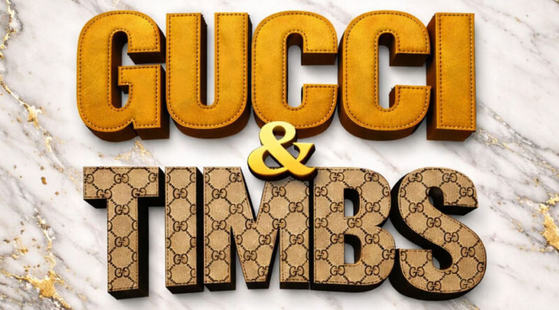 Sumit & Vado - Gucci & Timbs
