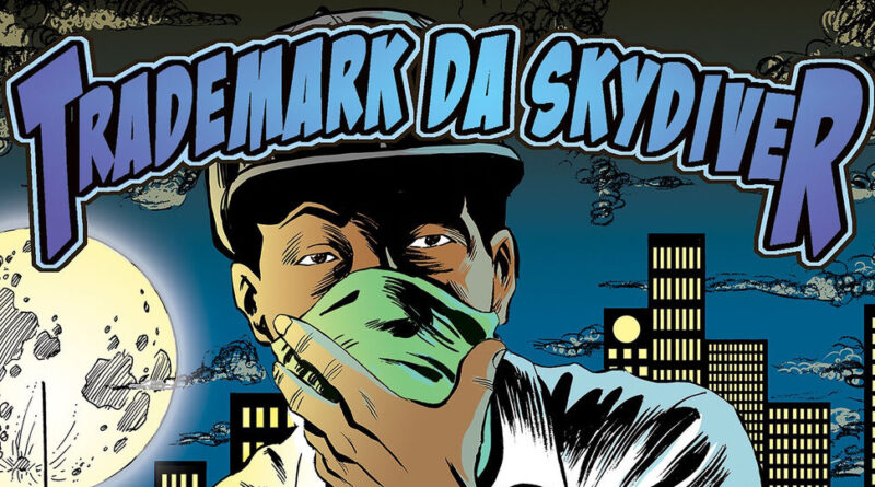 Trademark Da Skydiver - Return of the Super Villain